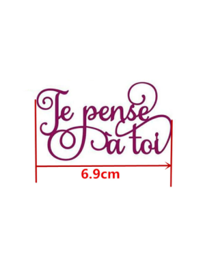 Die texte "Je pense à toi"